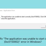 How to fix the application was unable to start correctly 0xc0150002 error in windows