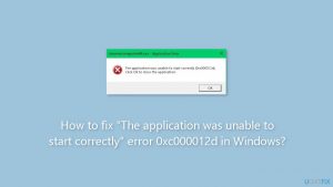 How to fix the application was unable to start correctly error 0xc000012d in windows