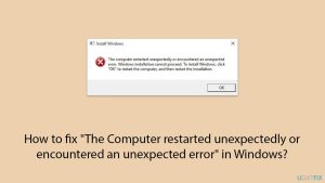 How to fix the computer restarted unexpectedly or encountered an unexpected error in windows copy