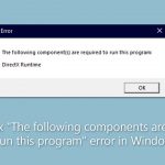 How to fix the following components are required to run this program error in windows
