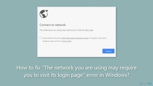 How to fix the network you are using may require you to visit its login page error in windows