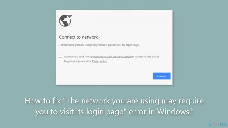 How to fix The network you are using may require you to visit its login page error in Windows