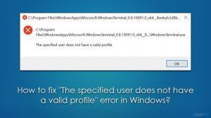 How to fix the specified user does not have a valid profile error in windows