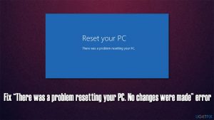How to fix there was a problem resetting your pc no changes were made