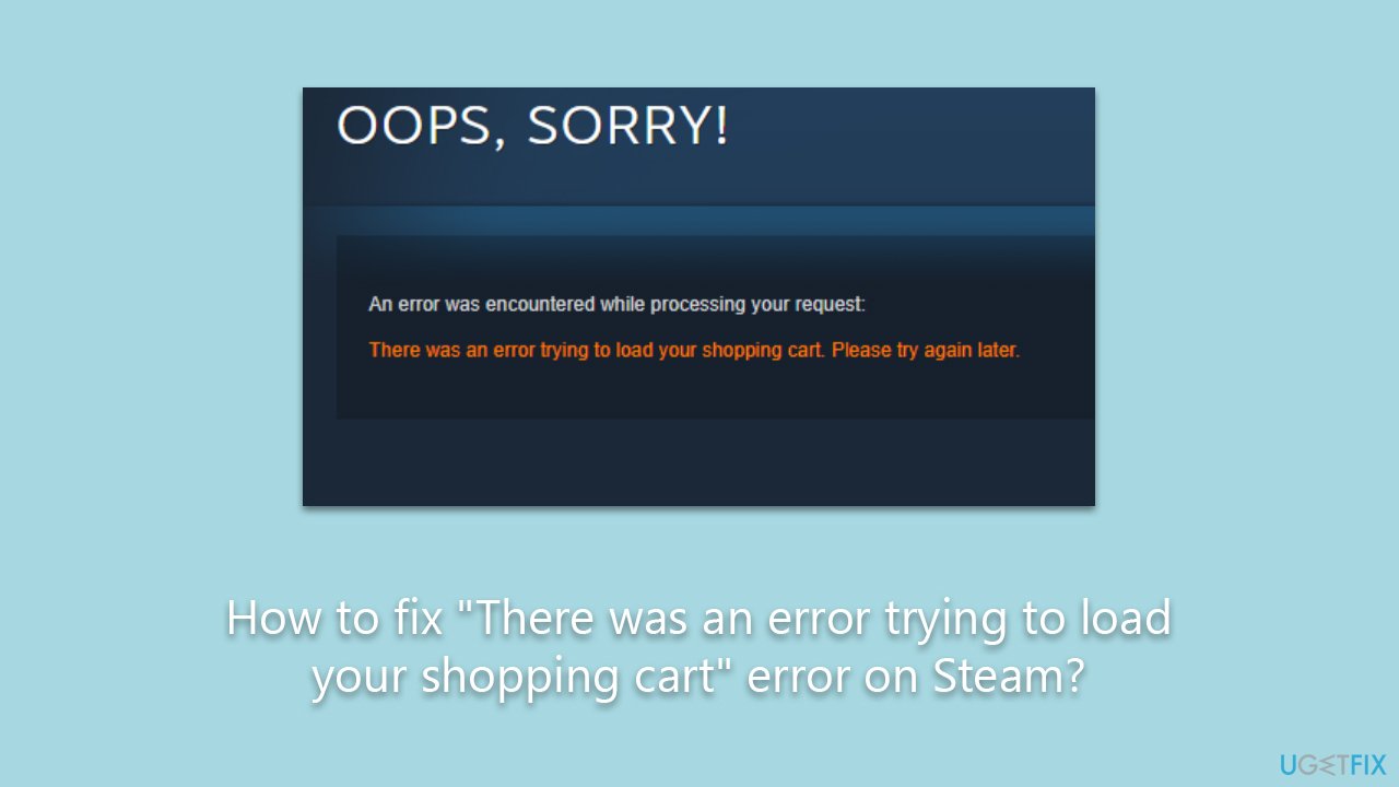 How to fix 'there was an error trying to load your shopping cart