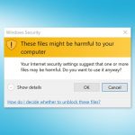 How to fix these files might be harmful to your computer windows security alert