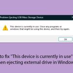 How to fix this device is currently in use error when ejecting external drive in windows copy