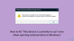 How to fix this device is currently in use error when ejecting external drive in windows copy
