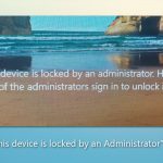 How to fix this device is locked by an administrator in windows