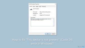 How to fix this device is not present code 24 error in windows
