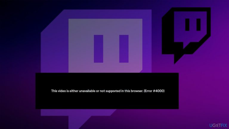 How to fix Twitch Error 4000?