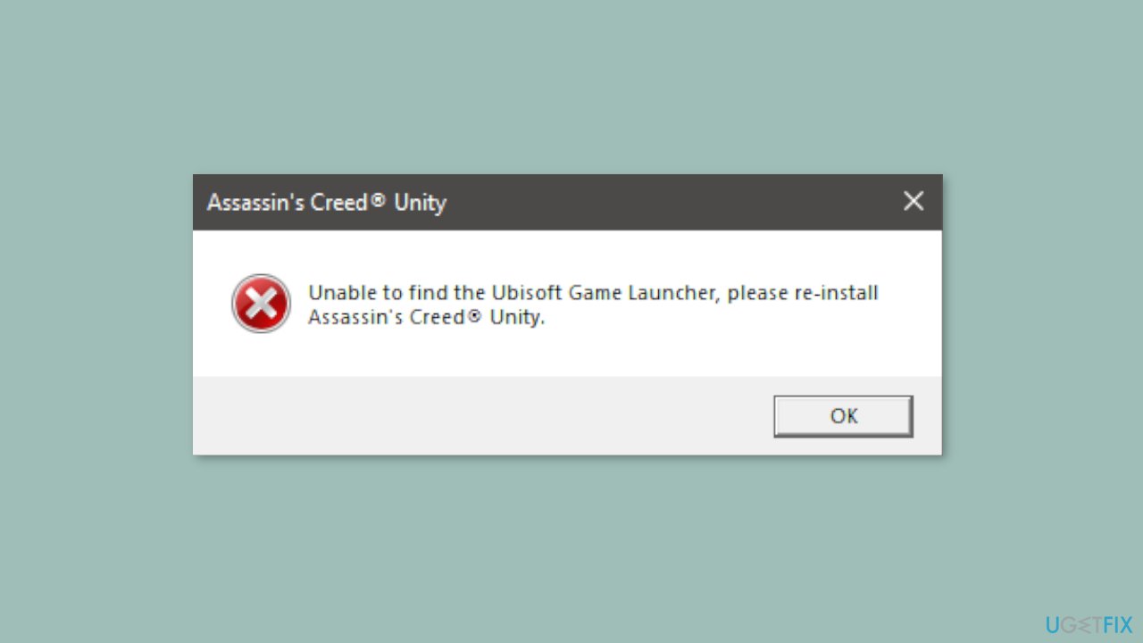 How to fix Unable to find the Ubisoft Game Launcher error in Windows