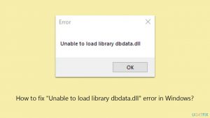 How to fix unable to load library dbdata dll error in windows