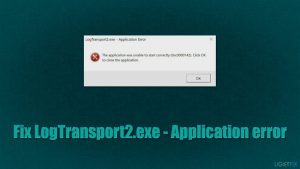 How to fix unable to start logtransport2 exe application error in windows