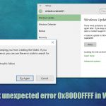 How to fix unexpected error 0x8000ffff in windows