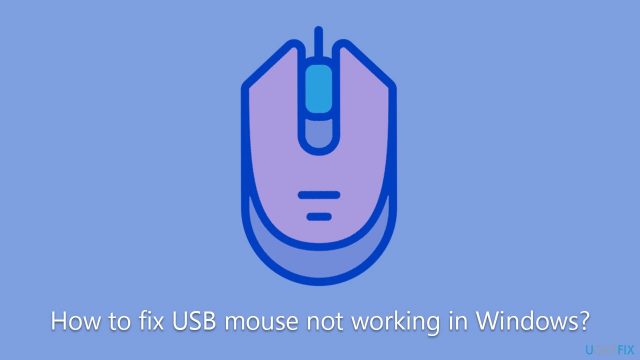 How to fix usb mouse not working in windows