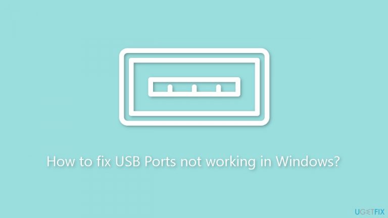 How to fix USB Ports not working in Windows?