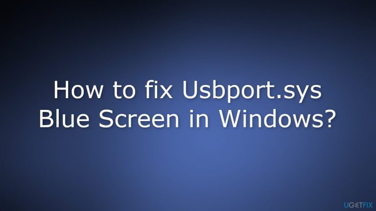 How to fix Usbport.sys Blue Screen in Windows?