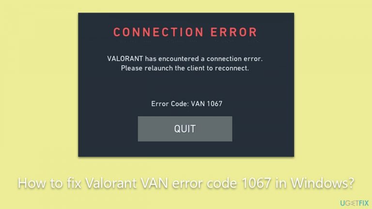 How to fix Valorant VAN error code 1067 in Windows?