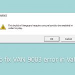 How to fix van 9003 error in valorant