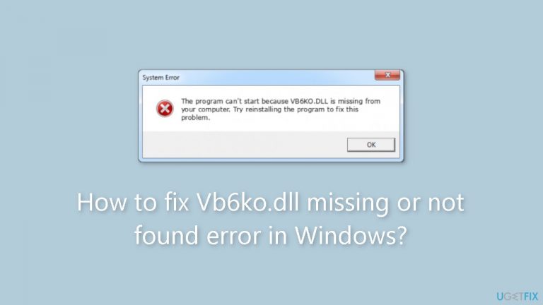 How to fix Vb6ko.dll missing or not found error in Windows?