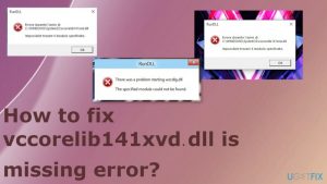 How to fix vccorelib141xvd dll is missing error