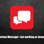 How to fix verizon messagenot working or keeps crashing