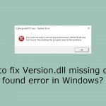 How to fix version dll missing or not found error in windows