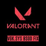 How to fix vgk sys blue screen error in windows