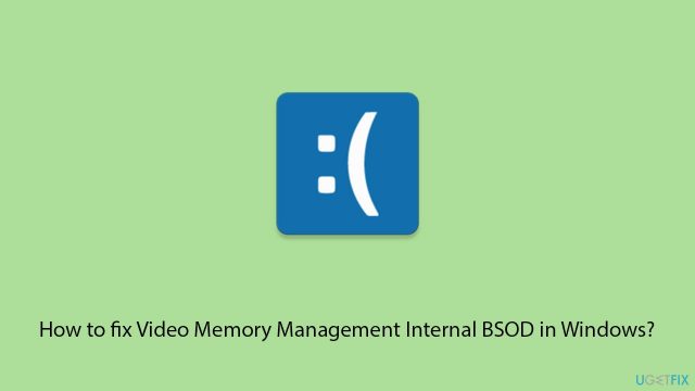 How to fix video memory management internal bsod in windows copy