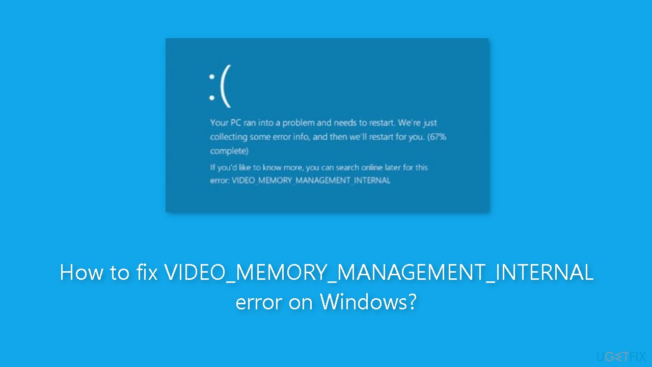 How to fix VIDEO MEMORY MANAGEMENT INTERNAL error on Windows