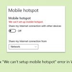 How to fix we cant setup mobile hotspot error in windows
