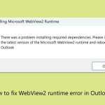 How to fix webview2 runtime error in outlook