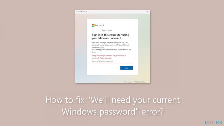 How to fix Well need your current Windows password error