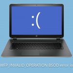 How to fix wfp invalid operation bsod error in windows