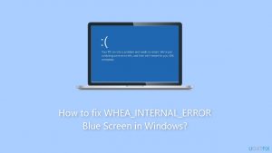 How to fix whea internal error blue screen in windows