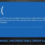 How to fix whea uncorrectable error