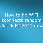 How to fix wifi disconnects randomly mediatek mt7921 driver