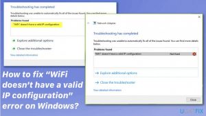 How to fix wifi doesnt have a valid ip configuration error on windows