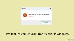 How to fix wilcomemul dll error 59 error in windows copy