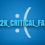 How to fix win32k critical failure blue screen in windows