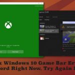 How to fix windows 10 game bar error cant record right now try again later