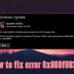 How to fix windows 10 update error code 0x800f0831