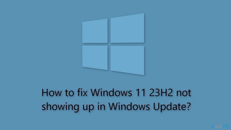 How to fix Windows 11 23H2 not showing up in Windows Update?