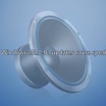 How to fix windows 2023 01 updates cause speaker issues
