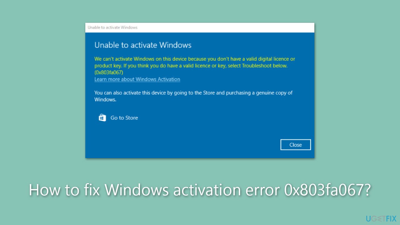 How to fix Windows activation error 0x803fa067?
