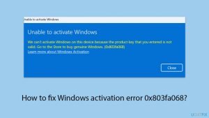 How to fix windows activation error 0x803fa068 copy
