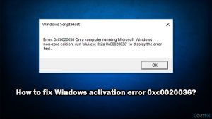 How to fix windows activation error 0xc0020036