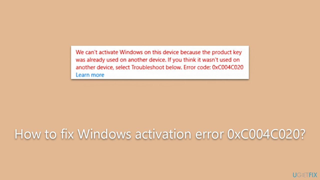 How to fix Windows activation error 0xC004C020?
