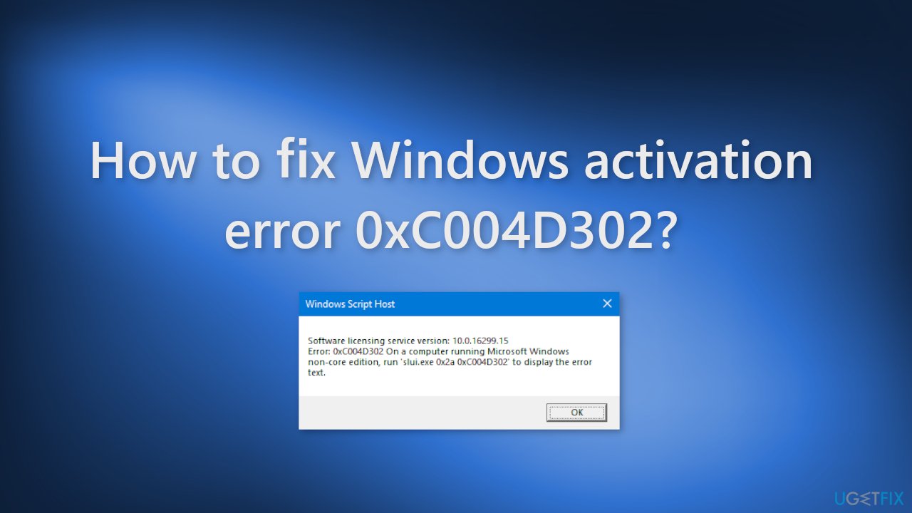 How to fix Windows activation error 0xC004D302